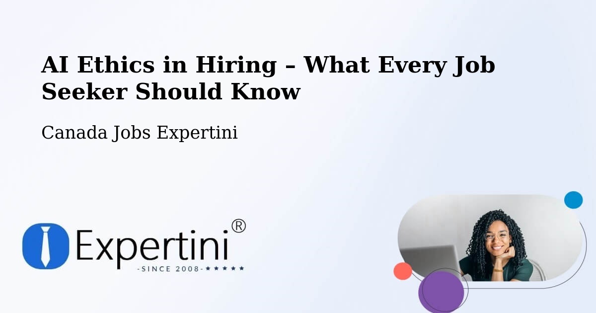AI Ethics in Recruitment & Hiring – High Level - High Level, Canada Jobs Expertini