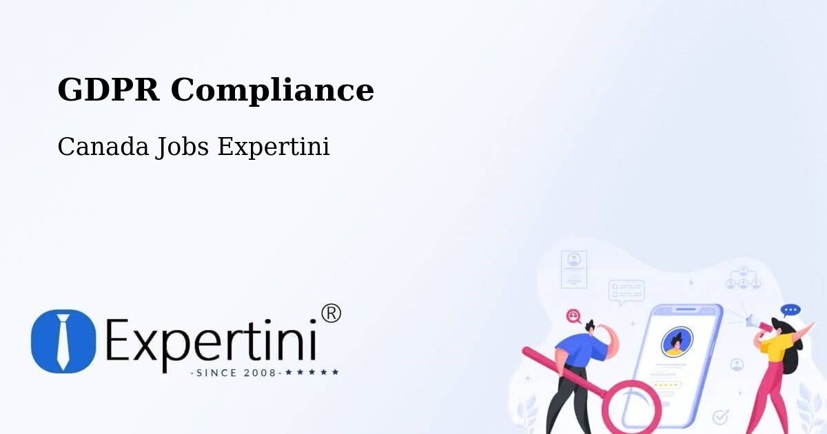 GDPR Compliance - Canada Jobs Expertini