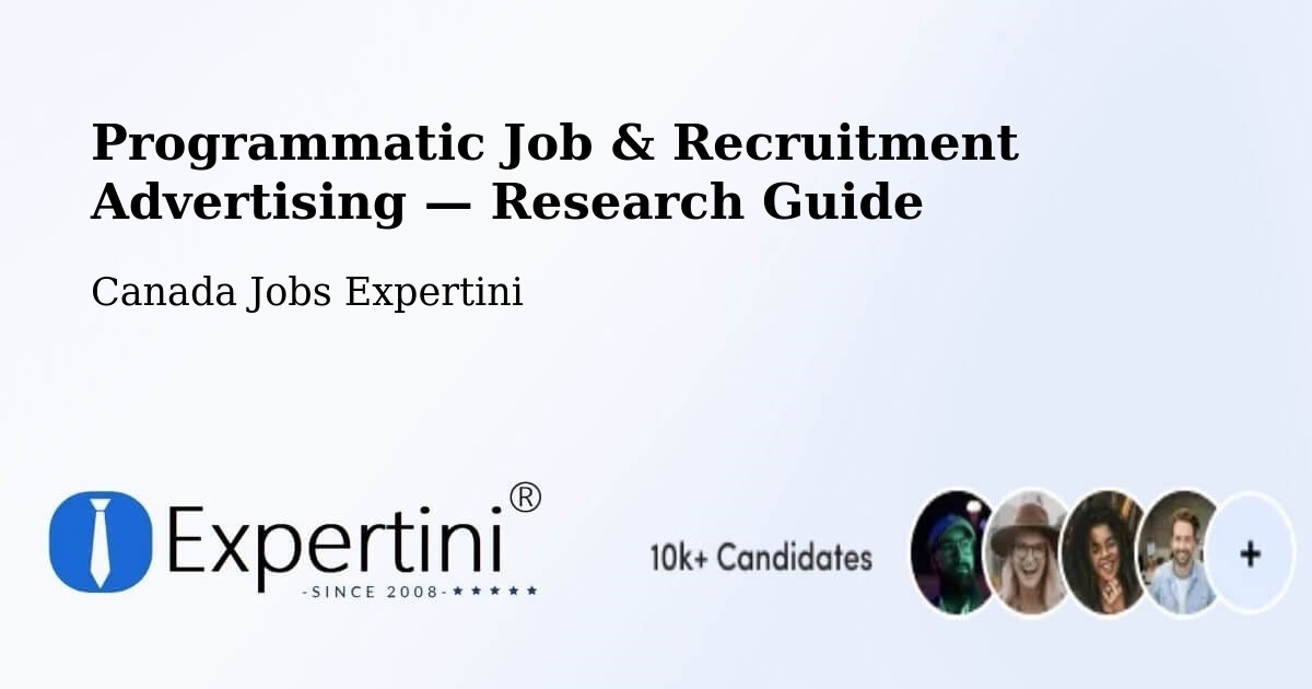 Programmatic Job & Recruitment Advertising — Research Guide – High Level