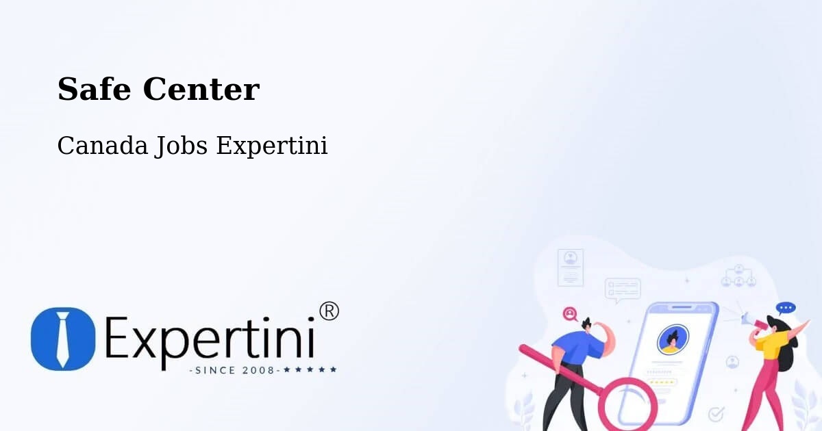 Safety Center – High Level - Canada Jobs Expertini
